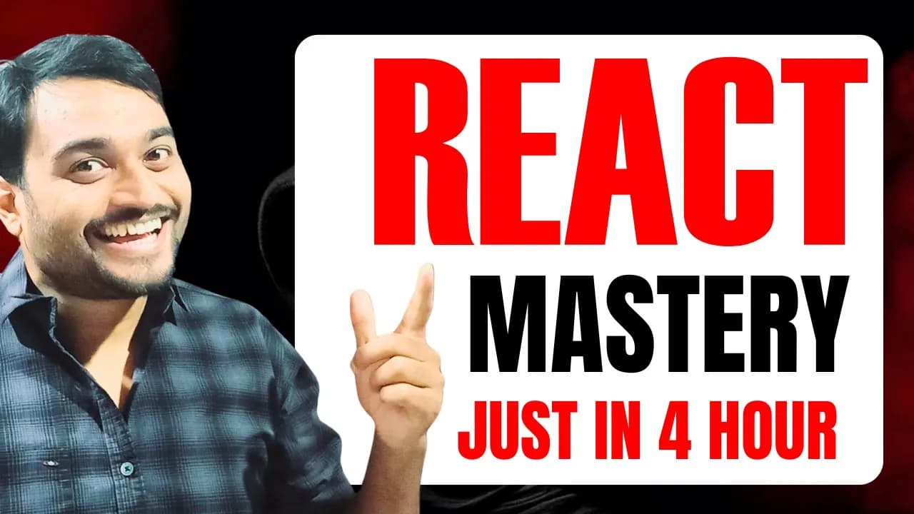 React Mastery in 4 hour
